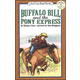 Buffalo Bill and the Pony Express
