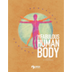 Fabulous Human Body - Anatomy for Young Scientists