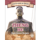 Zheng He: China's Greatest Navigator (Spotlight on Explorers and Colonization)