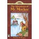 Adventures of Mr. Mocker (Children's Thrift Classic)
