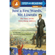 Just a Few Words, Mr. Lincoln: Story of the Gettysburg Address (Step into Reading 4)