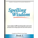 Spelling Wisdom Book 2