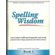 Spelling Wisdom Book 5