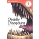 Deadly Dinosaurs (DK Reader Level 1)