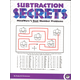 Subtraction Secrets (Math Mosaics)