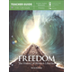 Freedom: History of Western Liberties Teacher Guide