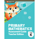 Primary Mathematics Assessment Guide Teacher Edition Kindergarten (2022)