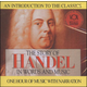Story of Handel in Words and Music CD
