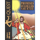 Quest: Promises Fulfilled Student Book