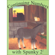 Conventional Arithmetic - Continuing Numbers With Spunky the Donkey Grade 2 Book 2