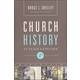 Church History in Plain Language, 4th Edition