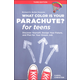 What Color is Your Parachute? For Teens