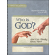 Who Is God? (And Can I Really Know Him?) Volume 1 Notebooking Journal