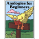 Analogies for Beginners
