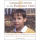 Language Lessons for the Elementary Child Volume 2