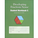 Developing Fractions Sense: Student Workbook C