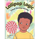 Lollipop Logic Book 1