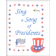 Sing a Song of Presidents Book with Digital Download