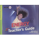 Energy: Its Forms, Changes & Functions Teacher's Guide