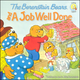 Berenstain Bears and a Job Well Done