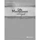 Life Management Under God Quiz and Test Key
