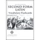 Second Form Latin Vocabulary Flashcards 2ED