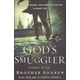 God's Smuggler (Brother Andrew)