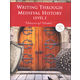 Writing Through Medieval History Lvl 2 Manuscript