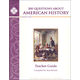 200 Questions About American History Teacher Guide