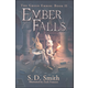 Ember Falls - Book II (Green Ember Series) Hard Cover