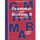 Grammar & Writing 8 Student Grammar Textbook: School Edition