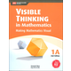 Visible Thinking in Mathematics 1A 2nd Edition
