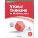Visible Thinking in Mathematics 6 3rd Edition