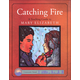 Catching Fire Teaching Guide (Discovering Literature Series)