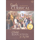 Simply Classical (A Beautiful Education for Any Child) 2nd Ed.