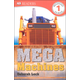 Mega Machines (DK Reader Level 1)