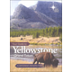 Your Guide to Yellowstone and Grand Teton National Park (True North)