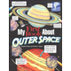 My First Book About Outer Space