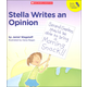 Stella Writes an Opinion (Stella Writes)