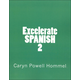 Excelerate Spanish 2 Lesson Book