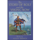Story of Rolf and the Viking Bow