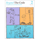 Beyond the Code Book 2
