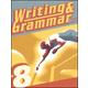 Writing/Grammar 8 Student 3rd Edition