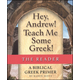 Hey, Andrew! Teach Me Some Greek Reader