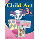 Child Art for 3s (Unbound)