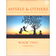 Myself & Others Book Two