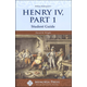 Henry IV, Part 1 Student Guide