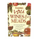 Book - Making Wild Wines and Meads