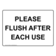 Please Flush After Each Use Sign NHE-15882 Restroom Etiquette