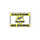 Caution No Diving Sign | 8988